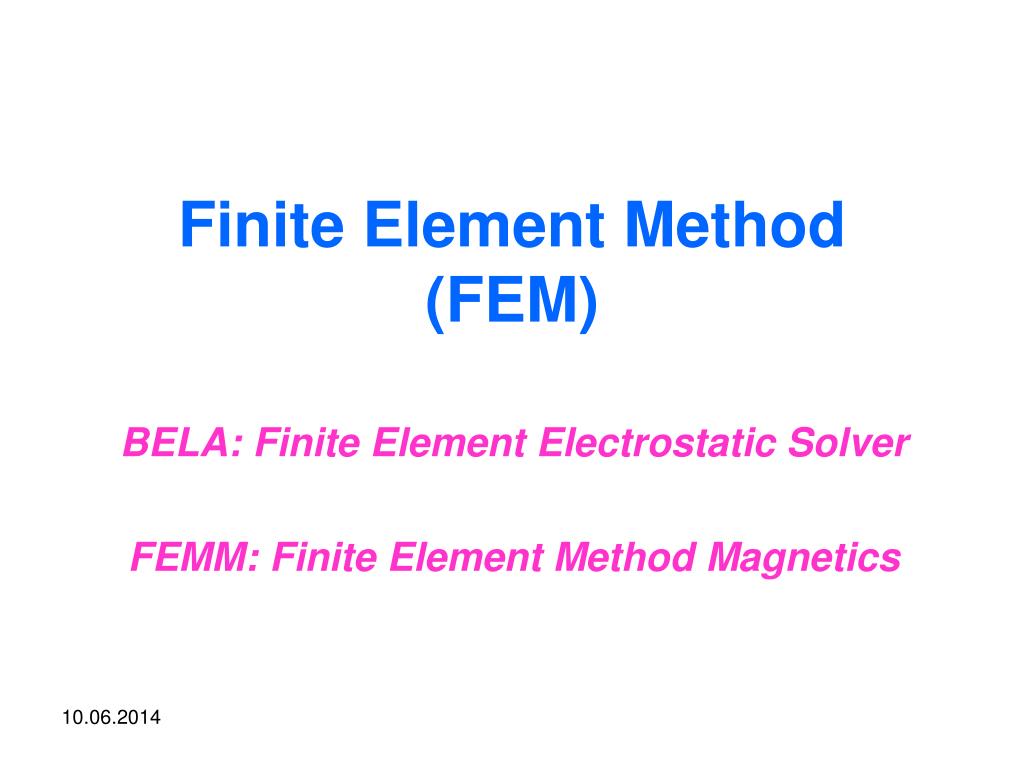 PPT - Finite Element Method (FEM) PowerPoint Presentation, free download -  ID:212983