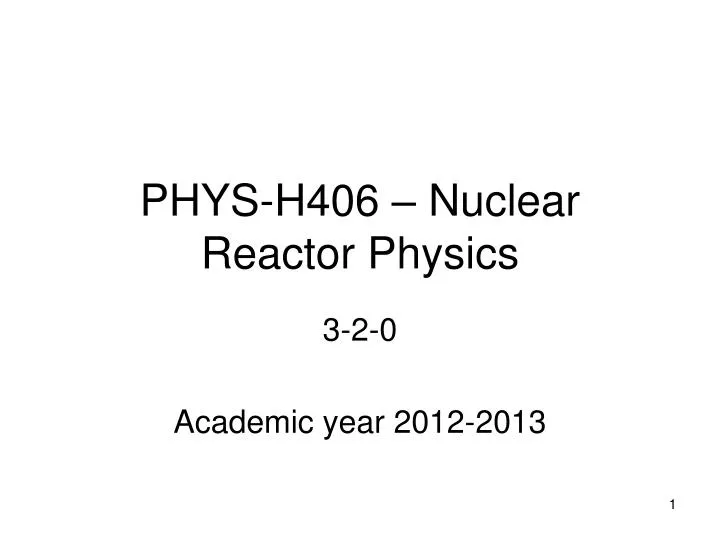 phys h406 nuclear reactor physics n.
