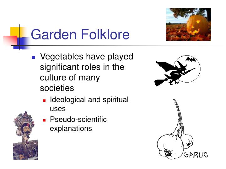 garden folklore n.