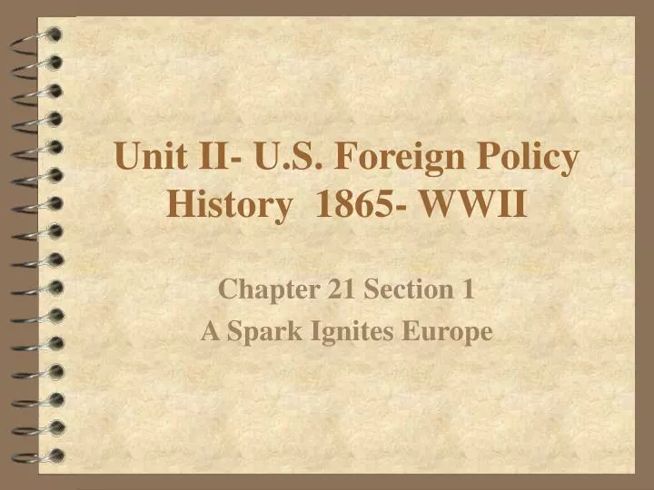 unit ii u s foreign policy history 1865 wwii n.