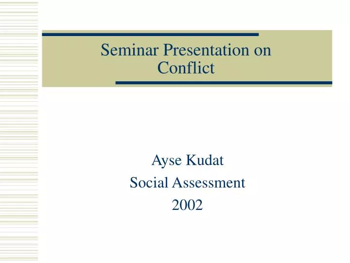 seminar presentation on conflict n.