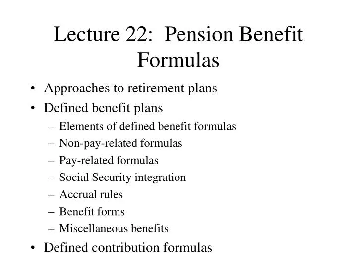 lecture 22 pension benefit formulas n.