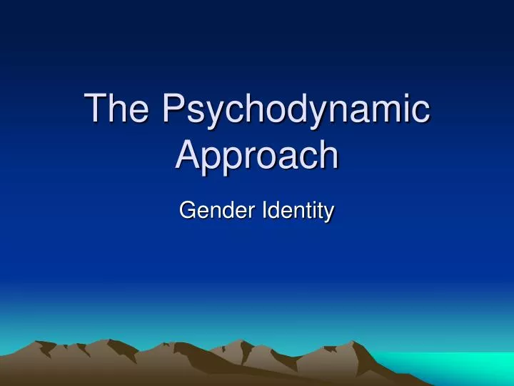 the psychodynamic approach n.