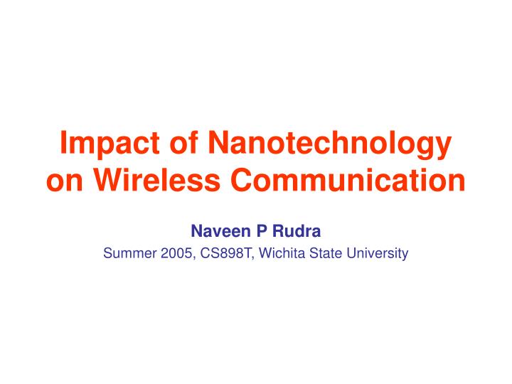 impact of nanotechnology on wireless communication n.