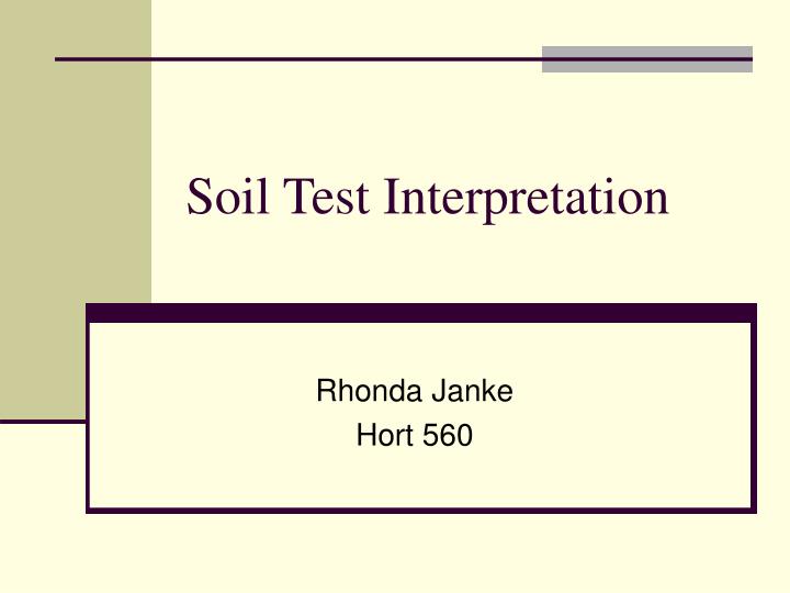soil test interpretation n.