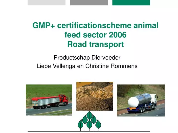 gmp certificationscheme animal feed sector 2006 road transport n.