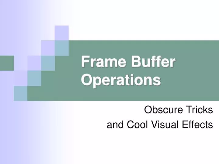 PPT Frame Buffer Operations PowerPoint Presentation, free download