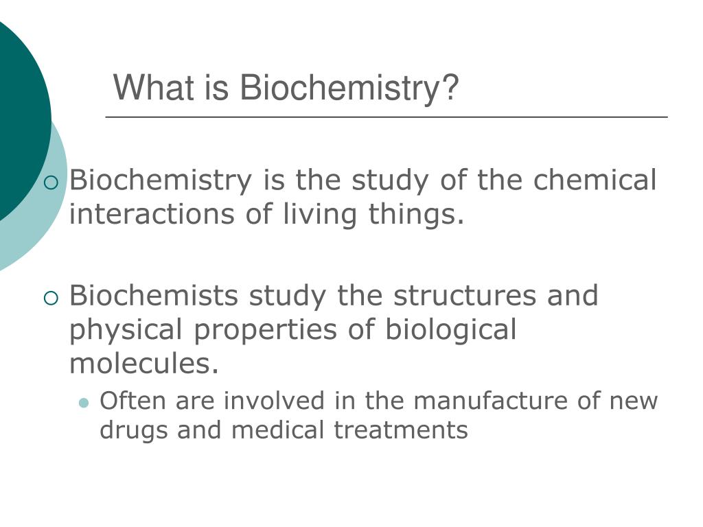 PPT - What is Biochemistry? PowerPoint Presentation - ID:216994