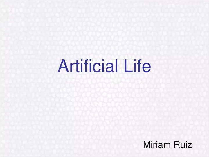 artificial life n.