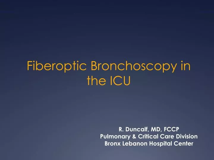 fiberoptic bronchoscopy in the icu n.