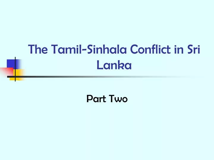 the tamil sinhala conflict in sri lanka n.