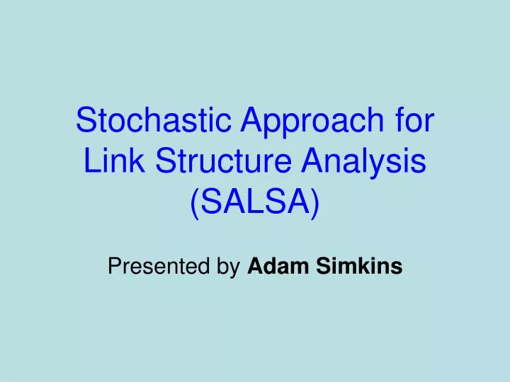 stochastic approach for link structure analysis salsa n.