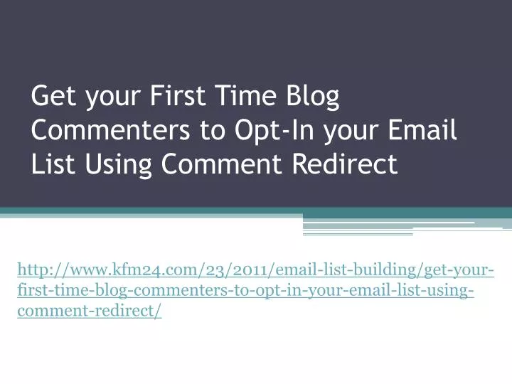 get your first time blog commenters to opt in your email list using comment redirect n.