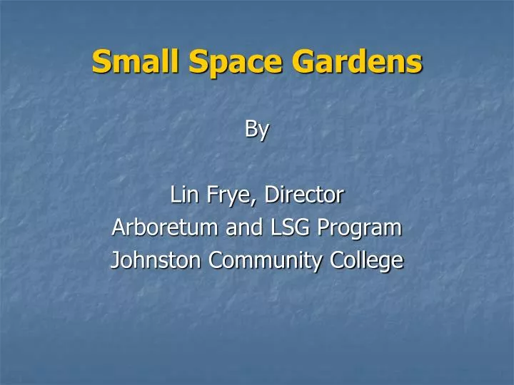 small space gardens n.