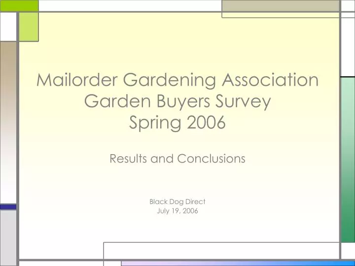 mailorder gardening association garden buyers survey spring 2006 n.
