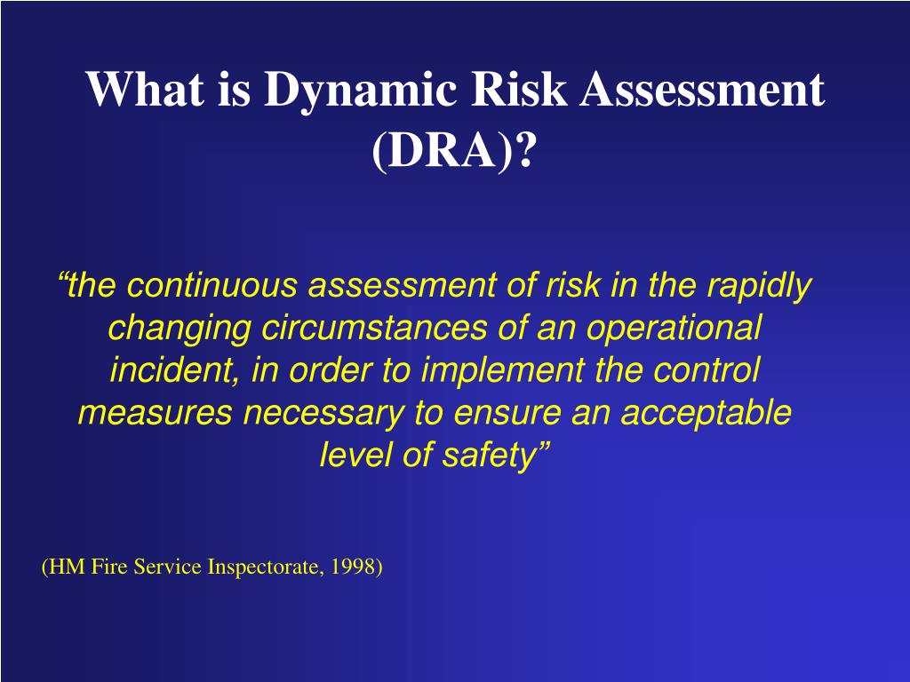 PPT - An insight into the application of Dynamic Risk Assessment