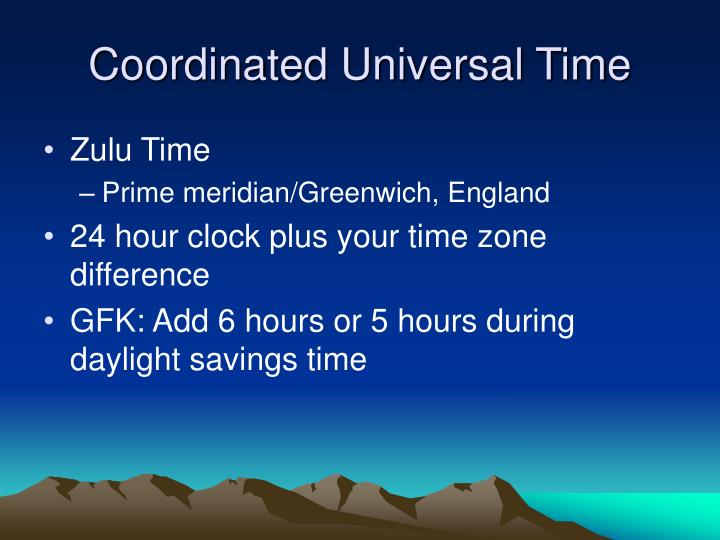 coordinated universal time coordinated universal time