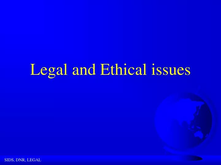 legal and ethical issues n.