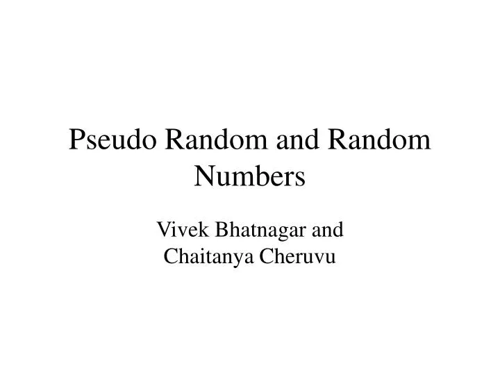 pseudo random and random numbers n.