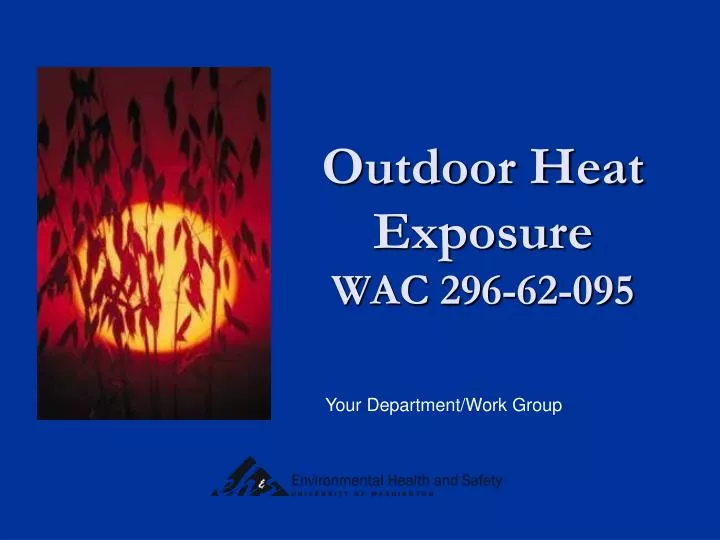 outdoor heat exposure wac 296 62 095 n.