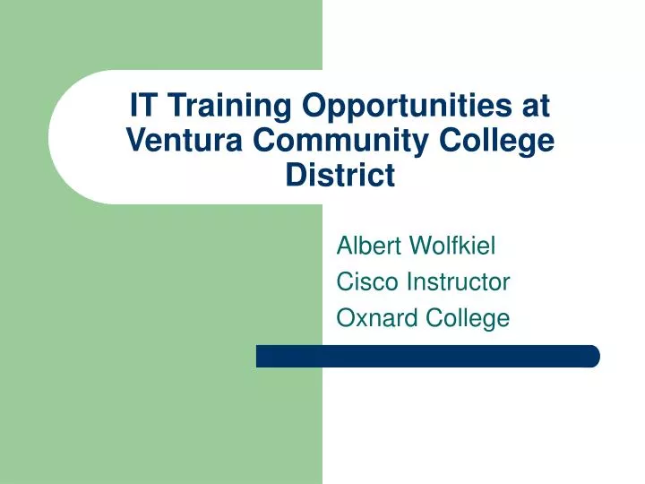 it training opportunities at ventura community college district n.