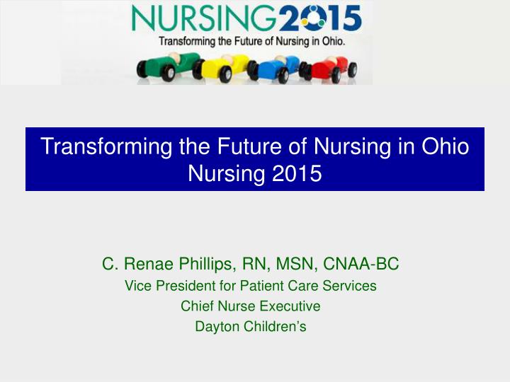 transforming the future of nursing in ohio nursing 2015 n.