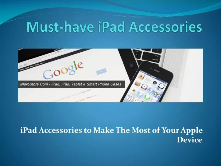must have ipad accessories n.
