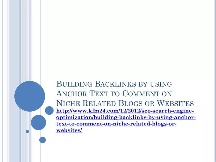 building backlinks by using anchor text to comment on niche related blogs or websites n.