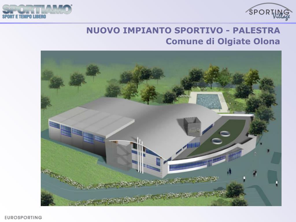 Ppt Nuovo Impianto Sportivo Palestra Comune Di Olgiate Olona Powerpoint Presentation Id 221742
