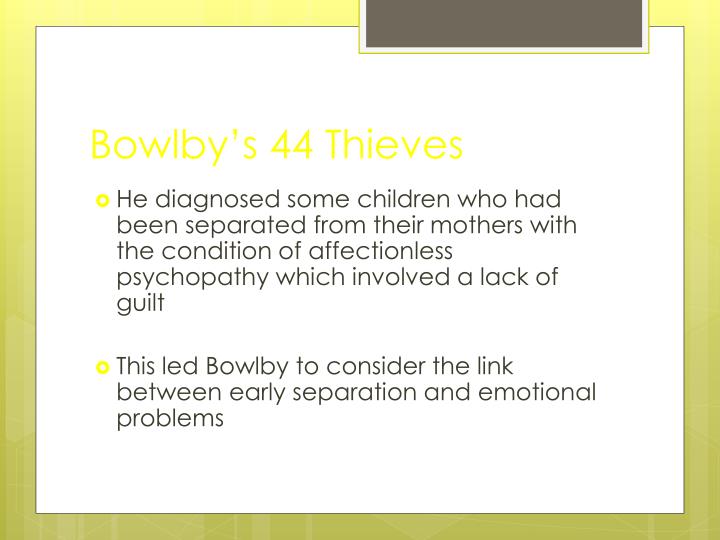 bowlby s 44 thieves n.