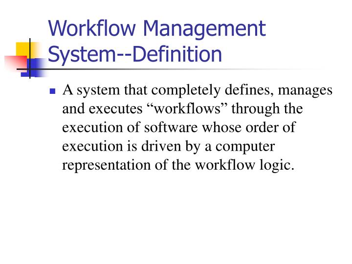 workflow software definition ppt workflow description language and workflow patterns workflow software definition ppt workflow description language and workflow patterns