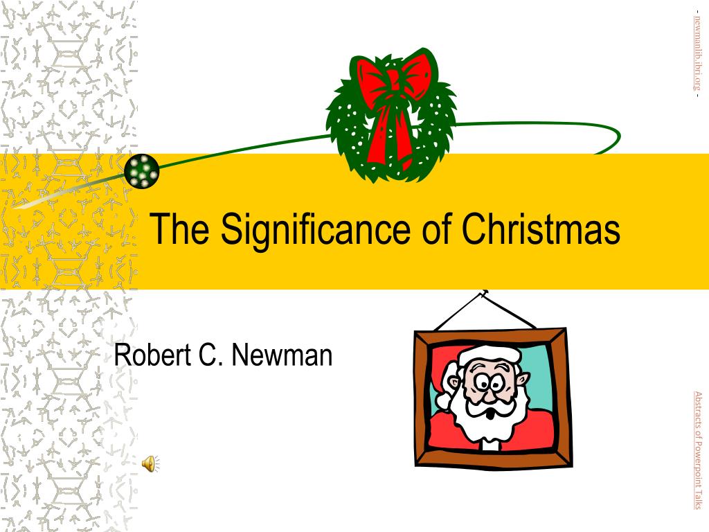 PPT - The Significance of Christmas PowerPoint Presentation, free download - ID:222486