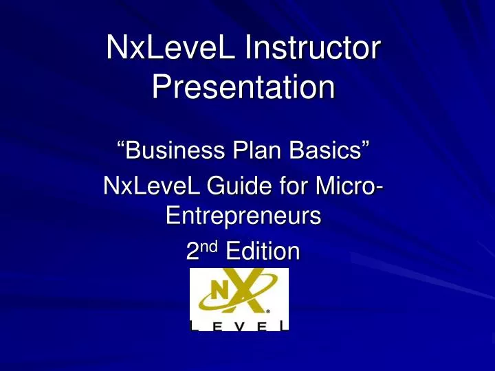nxlevel instructor presentation n.