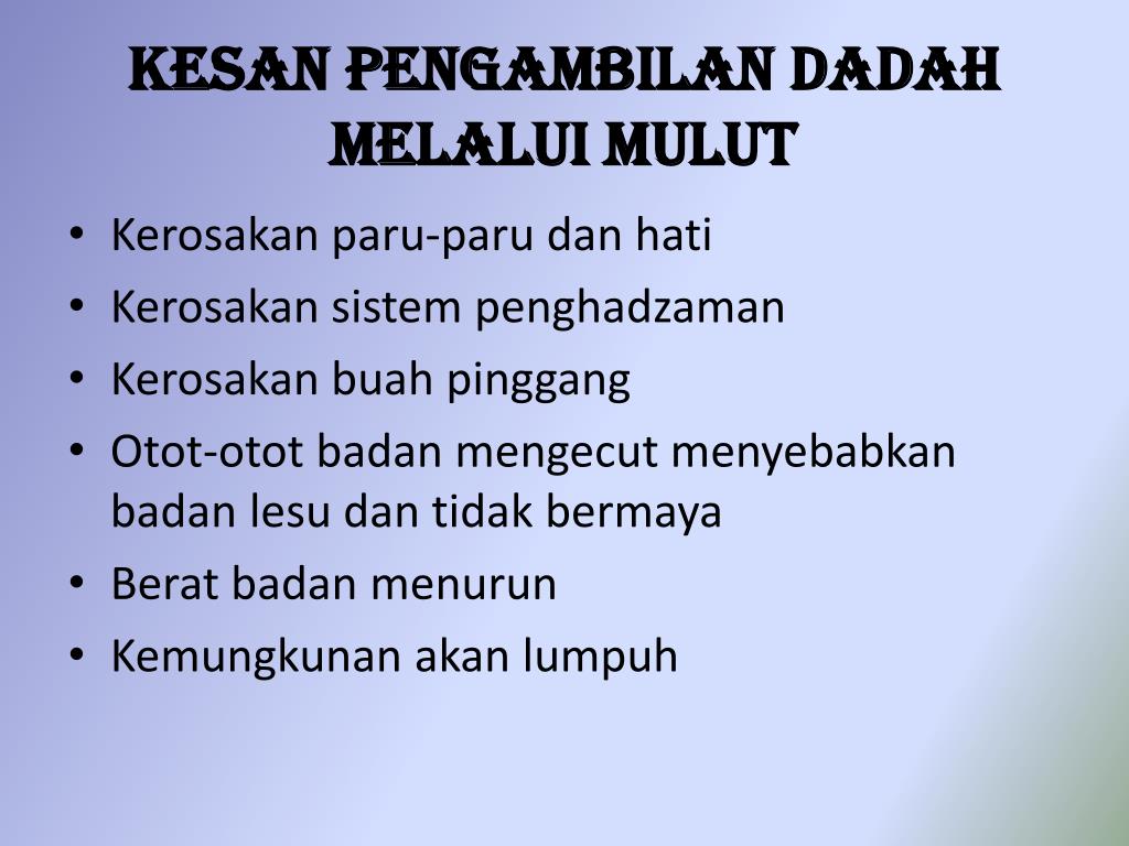 PPT - Apa Itu Dadah ? PowerPoint Presentation - ID:223178