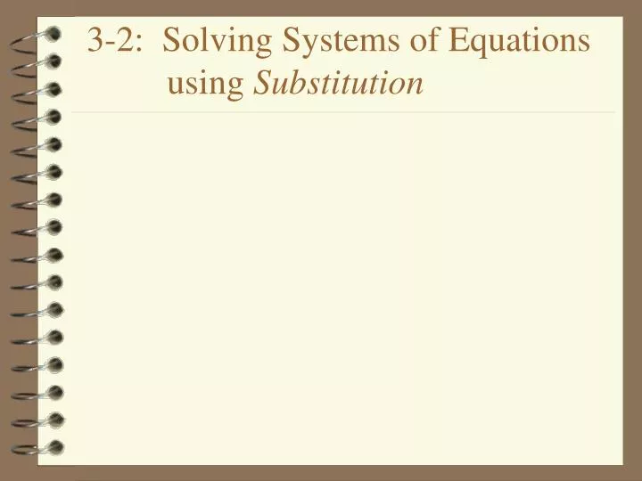 3 2 solving systems of equations using substitution n.