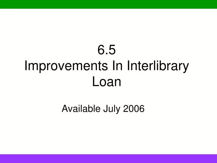 6 5 improvements in interlibrary loan n.