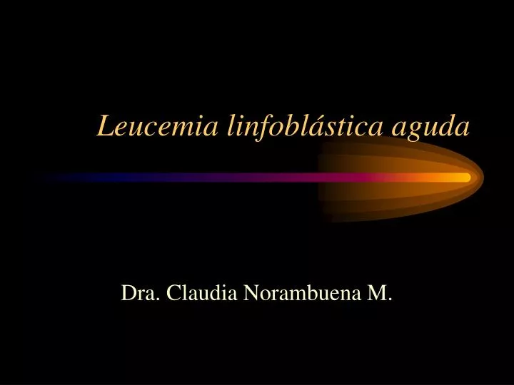 leucemia linfobl stica aguda n.