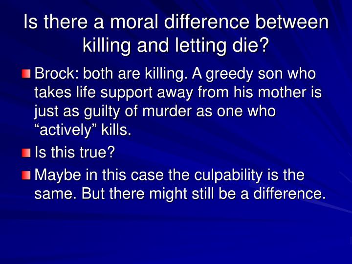 there is no moral difference between active and passive euthanasia Active & passive euthanasia is there a moral distinction by bob lane i started to write “the sue rodriguez case has reminded us all” and then i. there is no moral difference between active and passive euthanasia Active & passive euthanasia is there a moral distinction by bob lane i started to write “the sue rodriguez case has reminded us all” and then i.