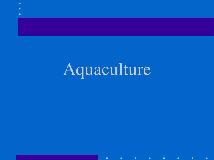 ppt-aquaculture-powerpoint-presentation-free-download-id-225062