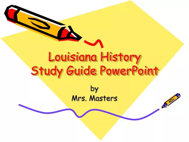 louisiana history study guide powerpoint n.