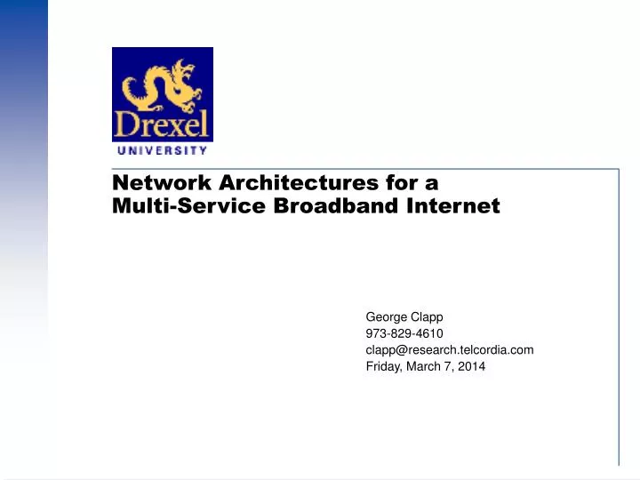 network architectures for a multi service broadband internet n.