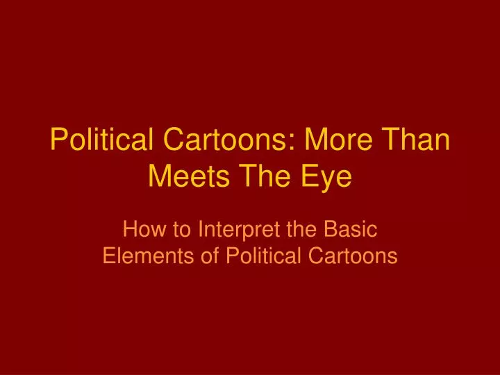 political cartoons more than meets the eye n.