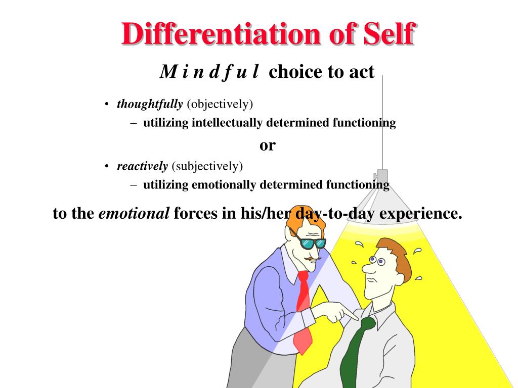 Differentiation Of Self And Emotional Pressures And