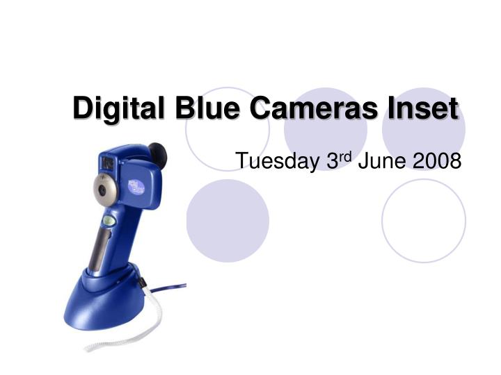 digital blue cameras inset n.