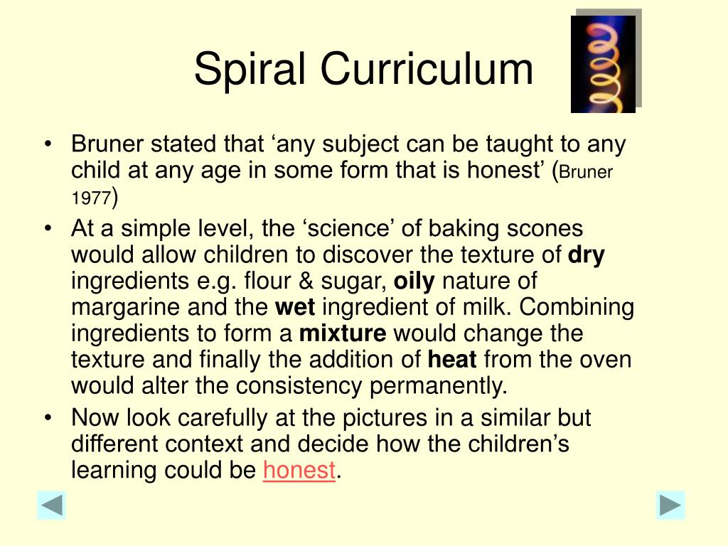 What Is The Importance Of Jerom Jerome Bruners Spiral Curriculum