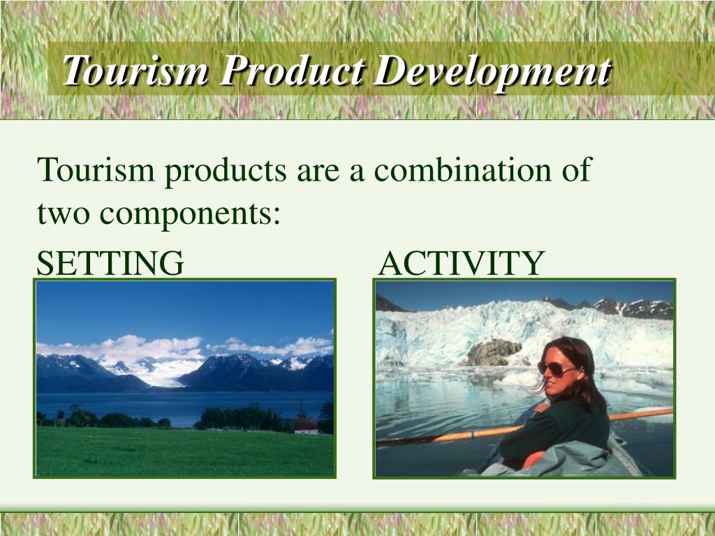 components of tourism product development