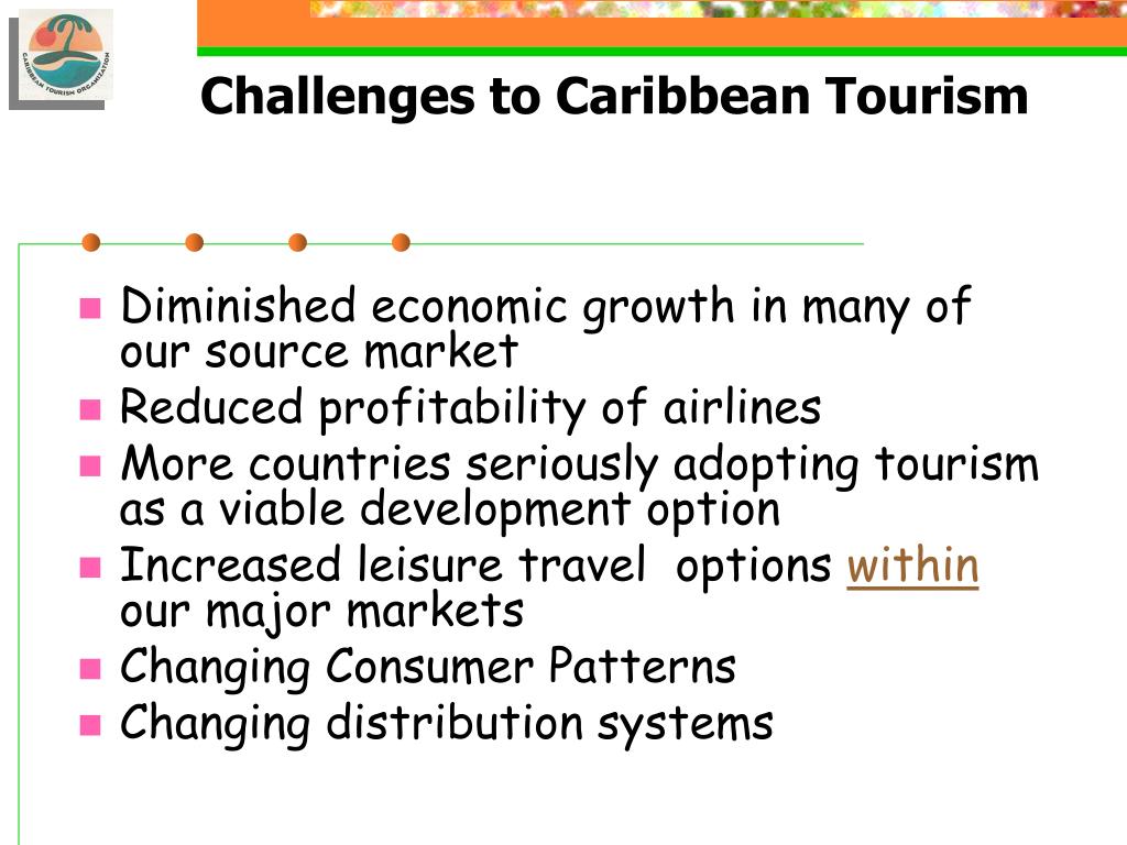 PPT Caribbean and IntraCaribbean Tourism Current Situation and