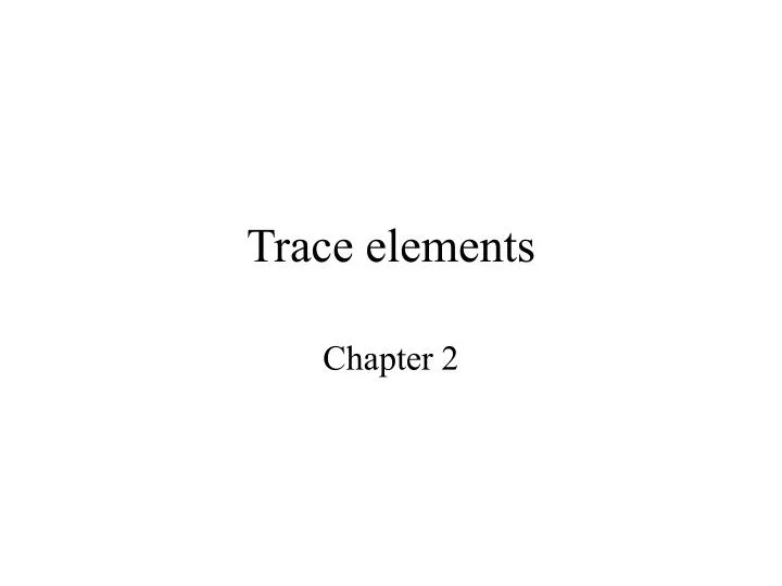 trace elements n.