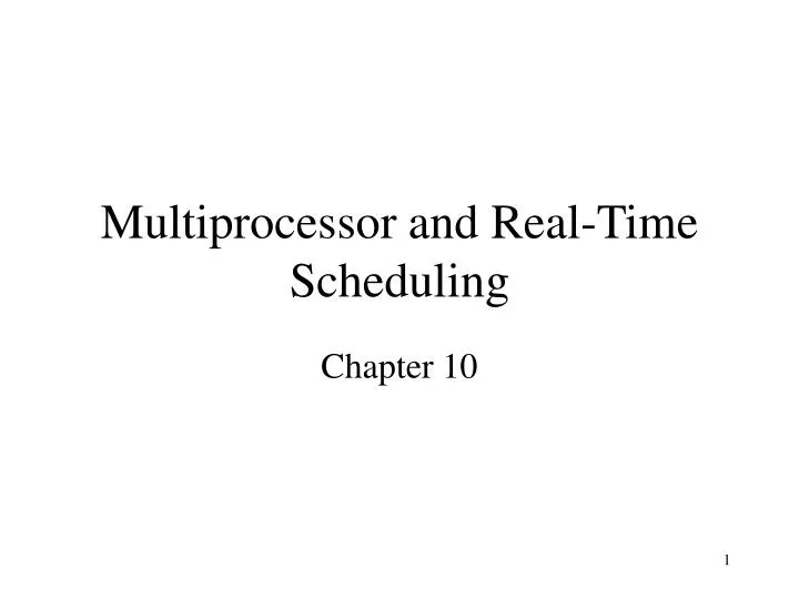 multiprocessor and real time scheduling n.