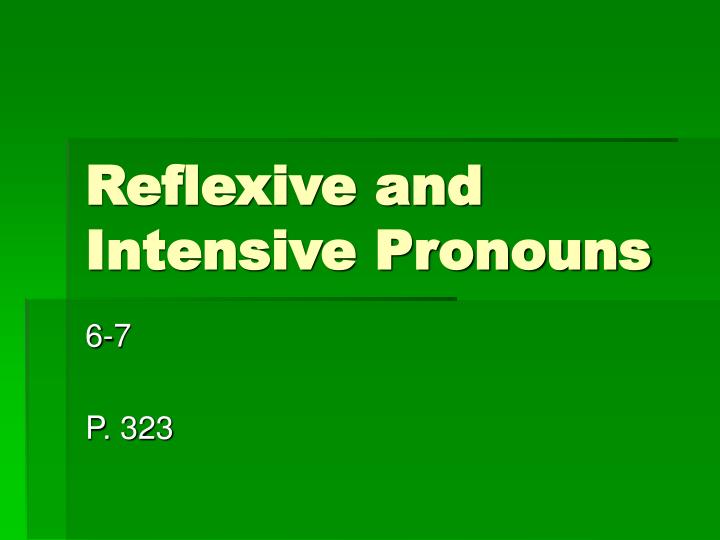 ppt-reflexive-and-intensive-pronouns-powerpoint-presentation-free